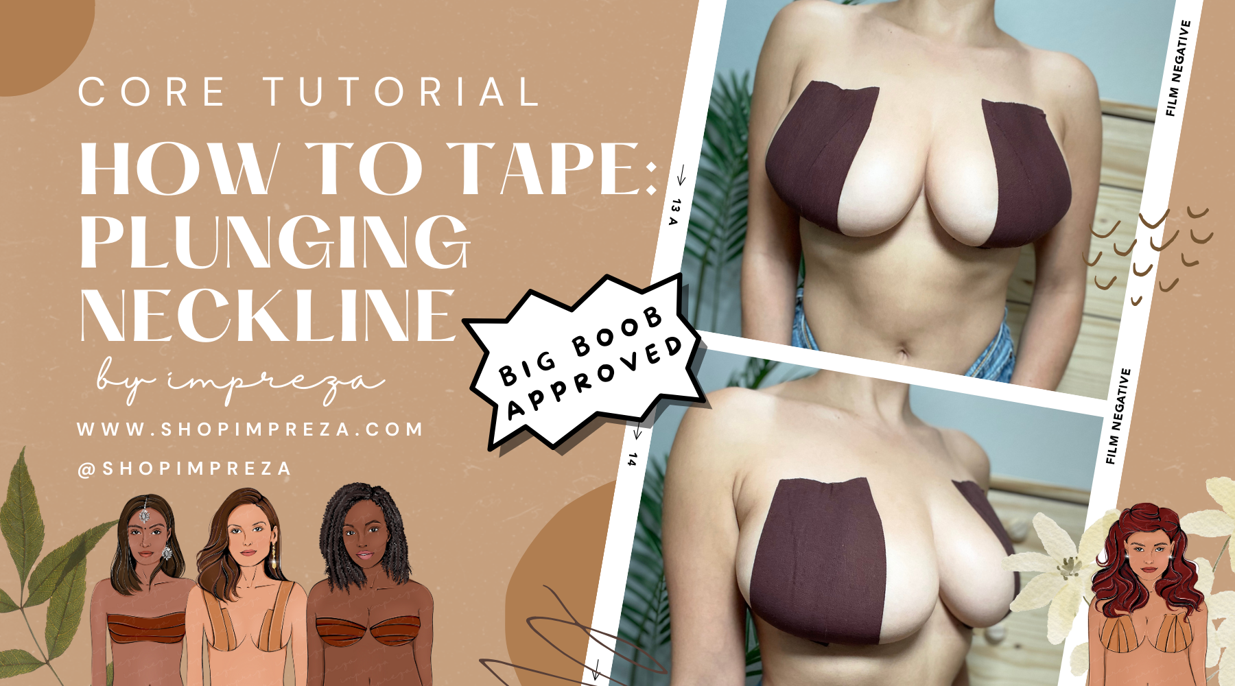 Tutorial for Using IMPREZA Breast & Body Tape with Plunging Neckline.